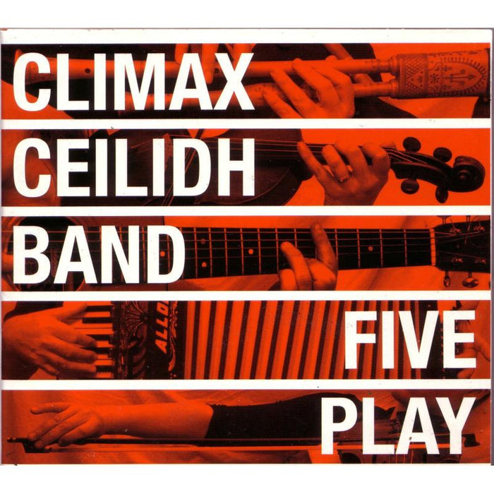 The Climax Ceilidh Band: Five Play