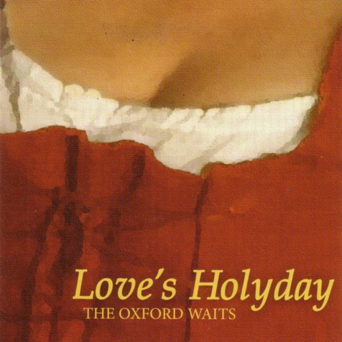 The Oxford Waits: Love's Holyday