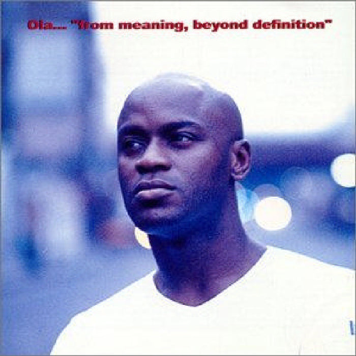 Ola Onabule: From Meaning, Beyond Definition