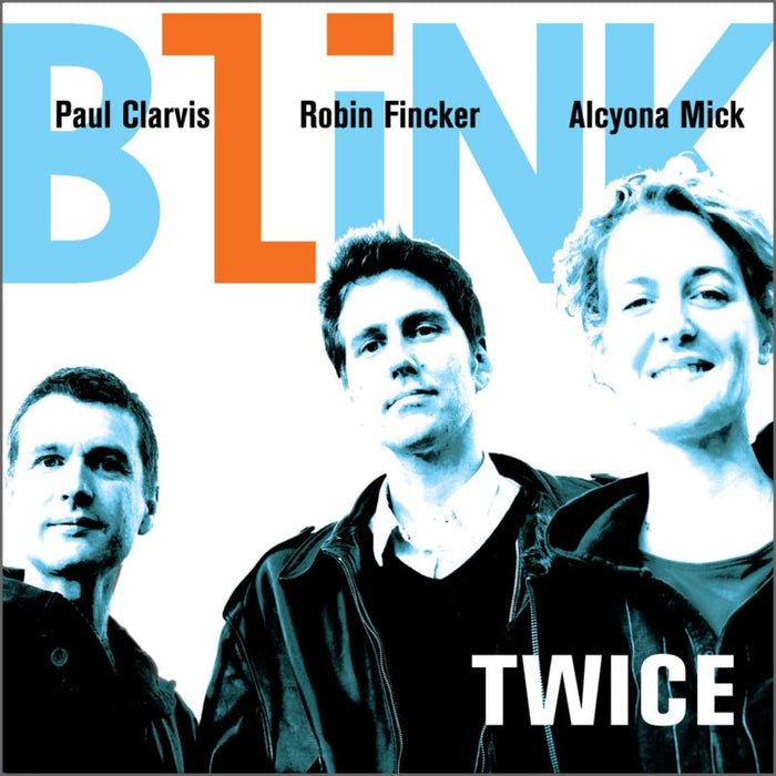 Blink: Twice