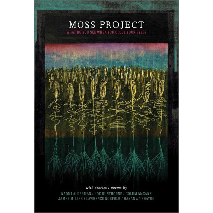 Moss Project: What Do You See When You Close Your Eyes?