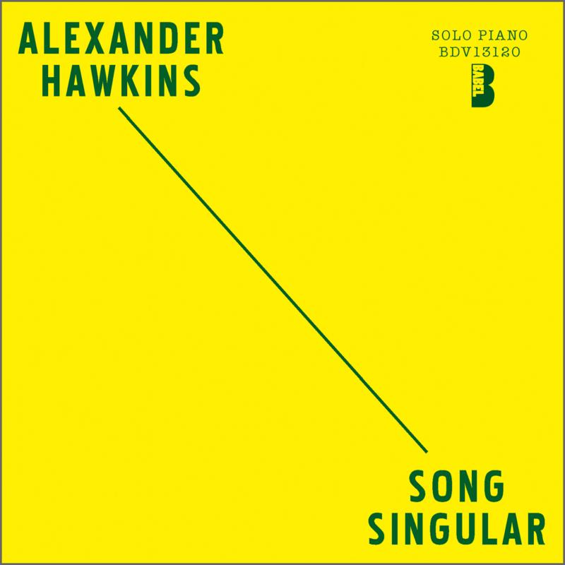 Alexander Hawkins: Song Singular