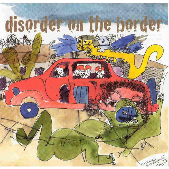 Disorder On The Border: Disorder On The Border Volume 1