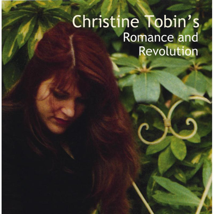 Christine Tobin: Romance And Revolution