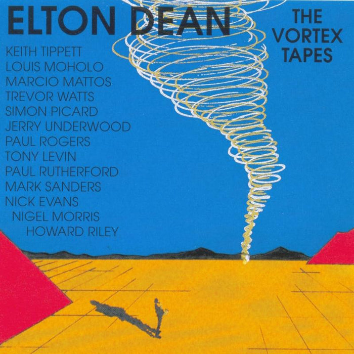 Elton Dean: The Vortex Tapes