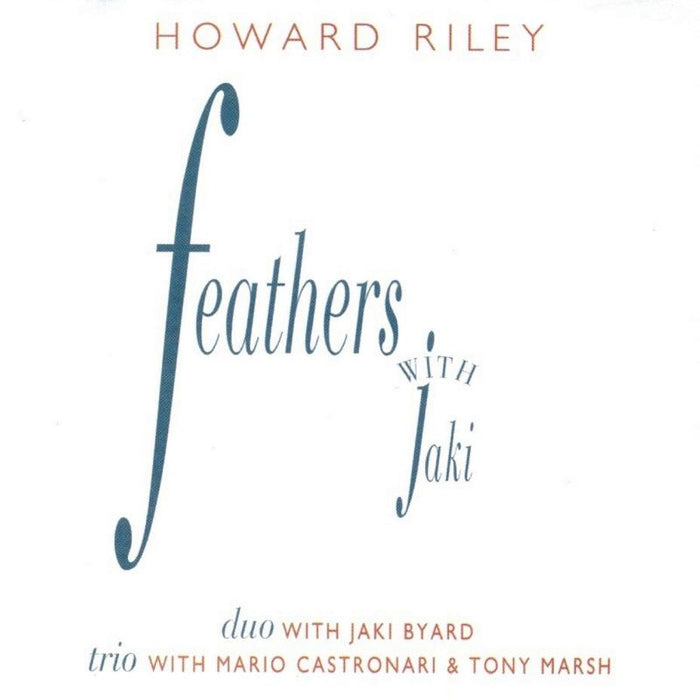 Howard Riley: Feathers with Jaki