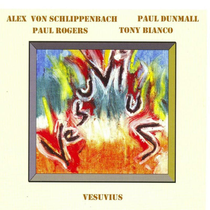 Alex von Schlippenbach, Paul Dunmall, Paul Rogers & Tony Bianco: Vesuvius