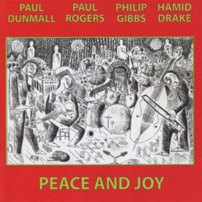Paul Dunmall, Paul Rogers, Philip Gibbs & Hamid Drake: Peace and Joy