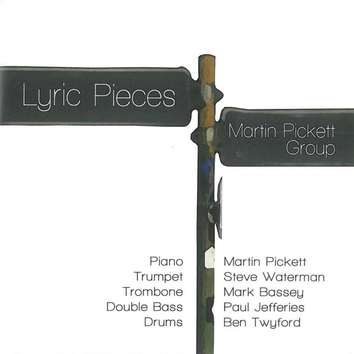 Martin Pickett Group: Lyric Pieces