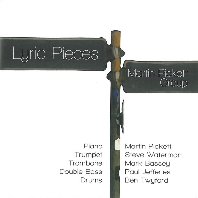 Martin Pickett Group: Lyric Pieces