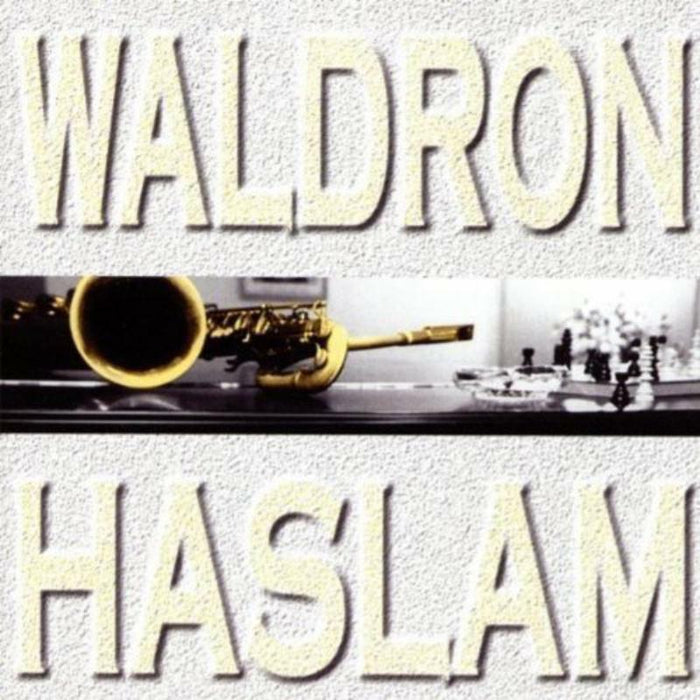Mal Waldron & George Haslam: Waldron - Haslam