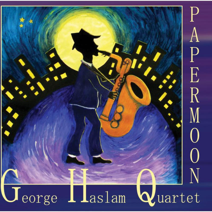 George Haslam Quartet: Paper Moon