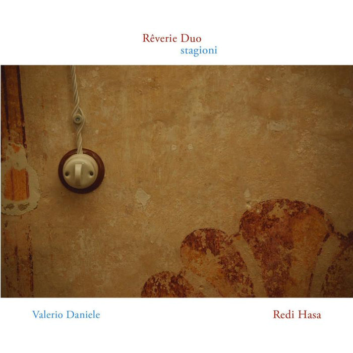 Reverie Duo (Valerio Daniele & Redi Hasa): Stagioni