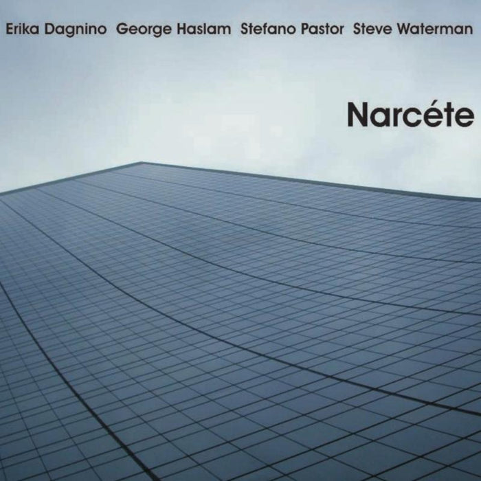 Erika Dagnino, Stefano Pastor, George Haslam & Steve Waterman: Narcete