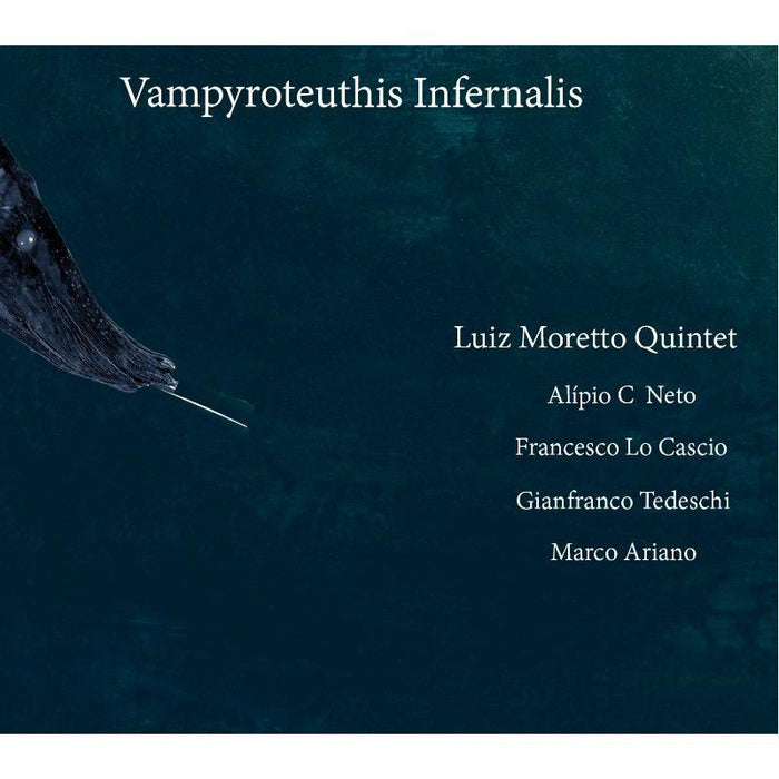 Luiz Moretto Quintet: Vampyroteuthis Infernalis