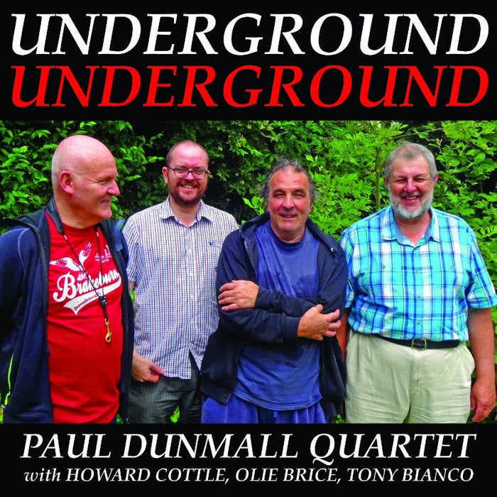 Paul Dunmall Quartet: Underground Underground