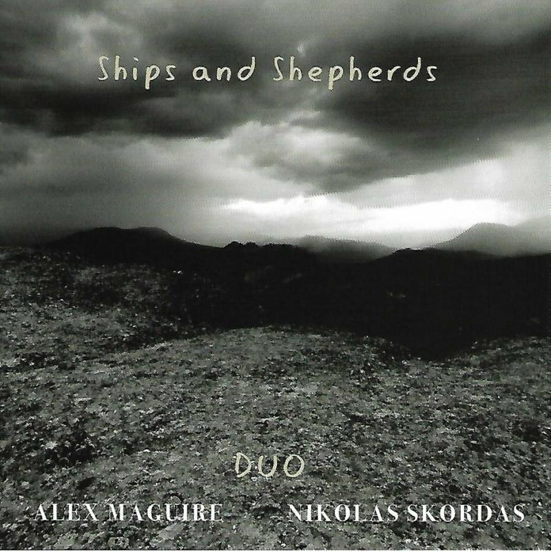 Alex Maguire & Nikolas Skordas: Ships and Shepherds
