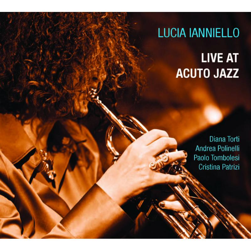 Lucia Ianniello: Live At Acuto Jazz