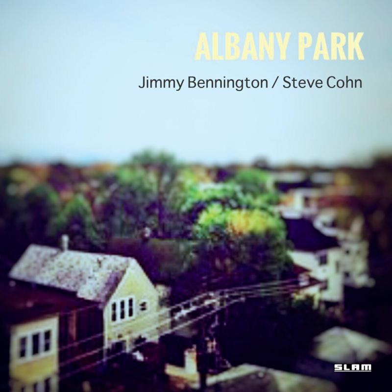 Jimmy Bennington & Steve Cohn: Albany Park