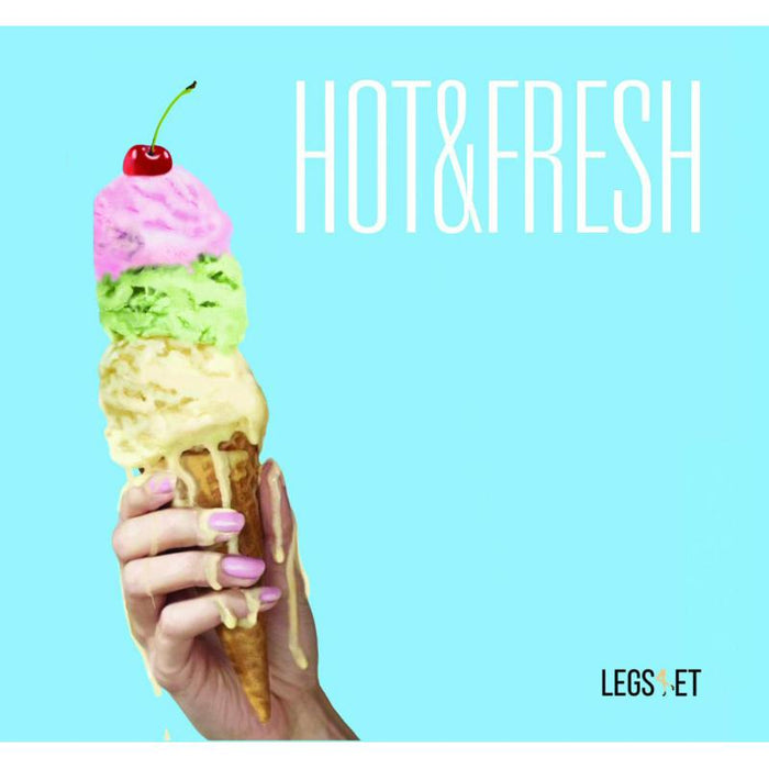 LEGS 4et: Hot & Fresh