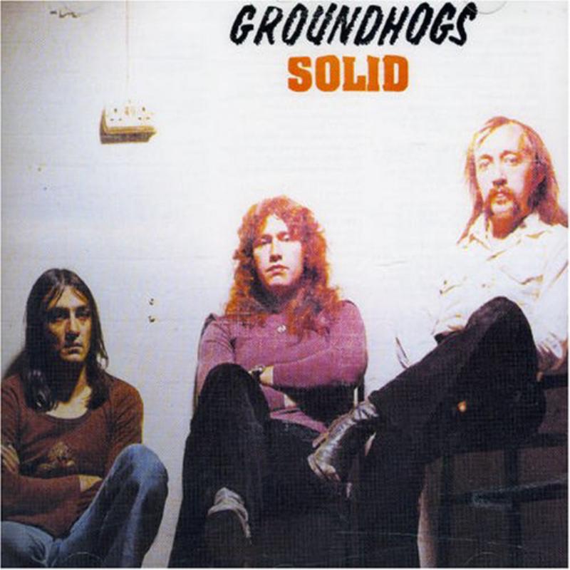 The Groundhogs: Solid