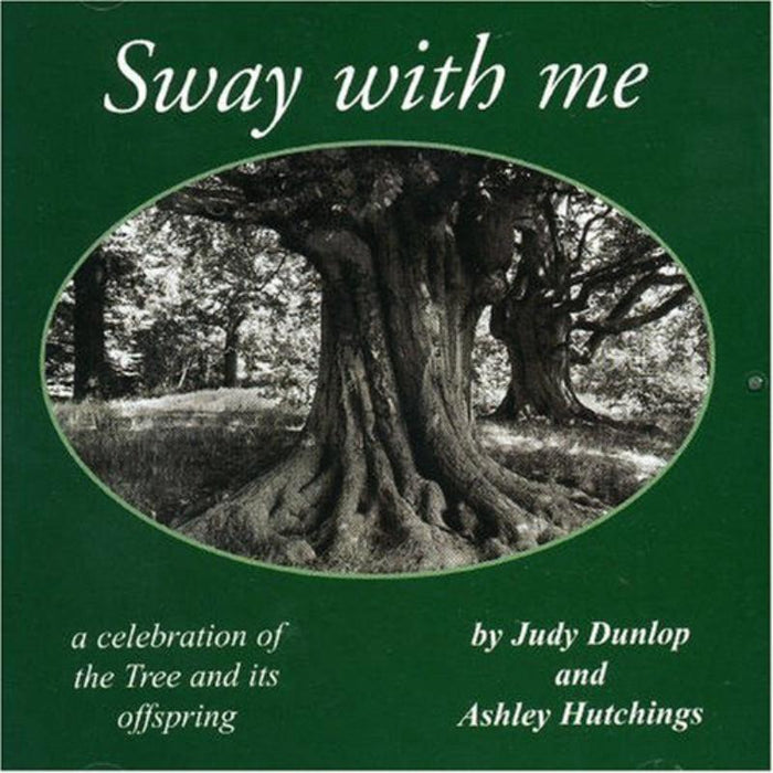 Judy Dunlop & Ashley Hutchings: Sway With Me