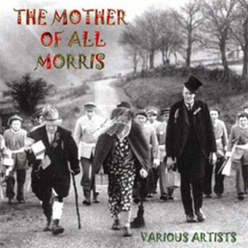 Various Artists: The Mother Of All Morris