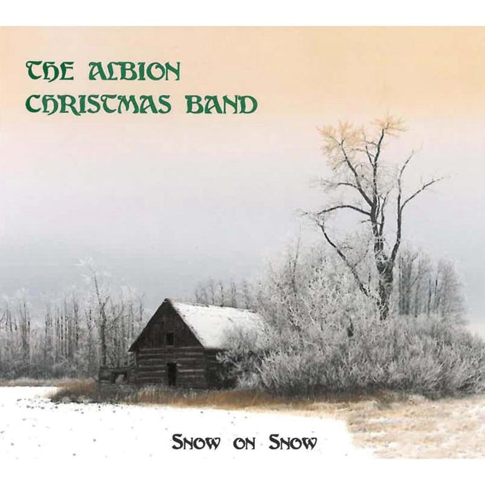 The Albion Christmas Band: Snow On Snow