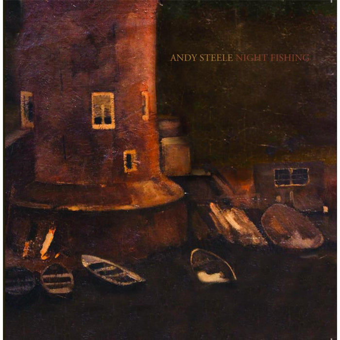Andy Steele: Night Fishing