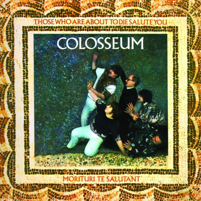 Colosseum: Those Who Are About To Die Salute You