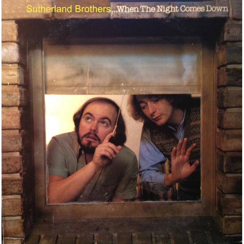 Sutherland Brothers: When The Night Comes Down
