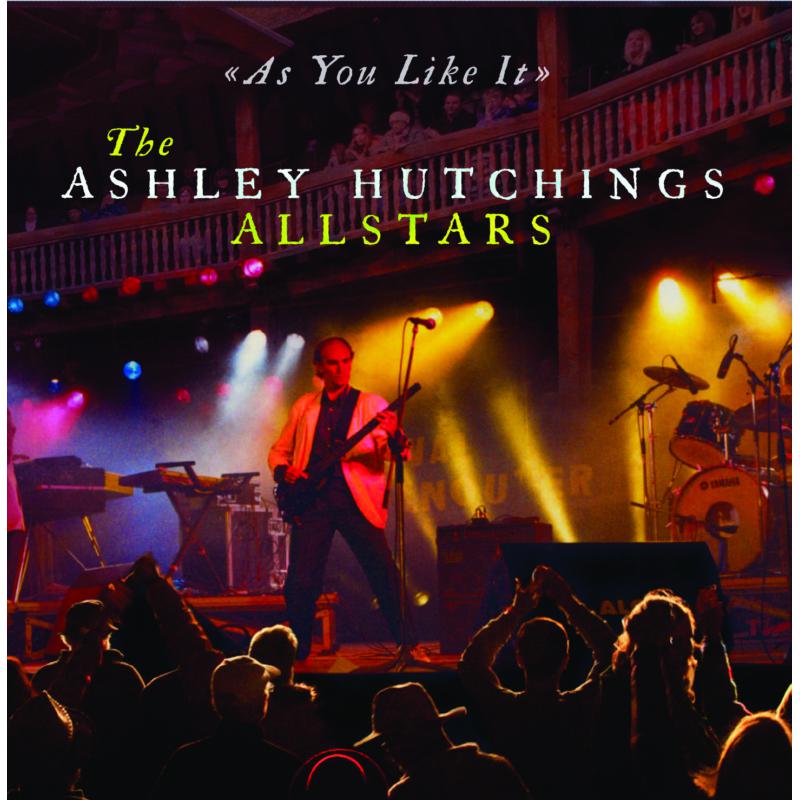 The Ashley Hutchings Allstars: As You Like It