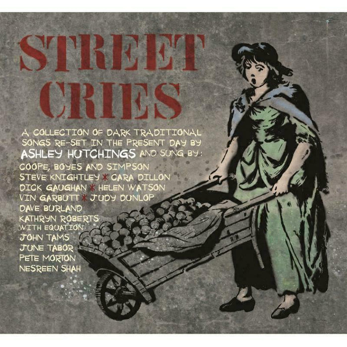 Ashley Hutchings: Street Cries