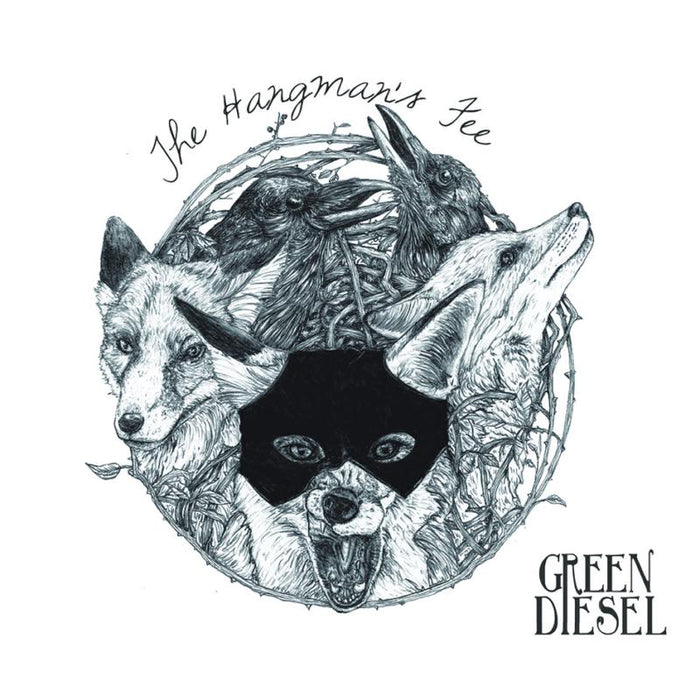 Green Diesel: The Hangman's Fee