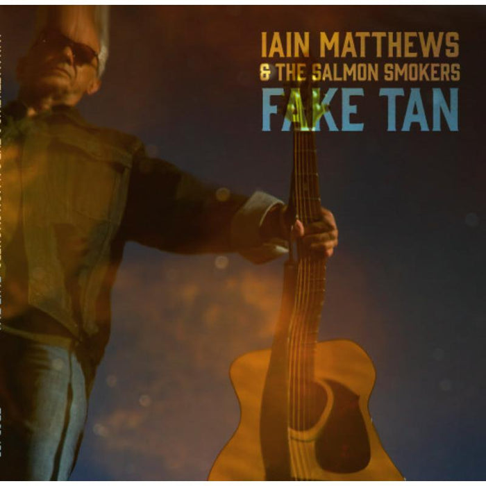 Iain Matthews: Fake Tan
