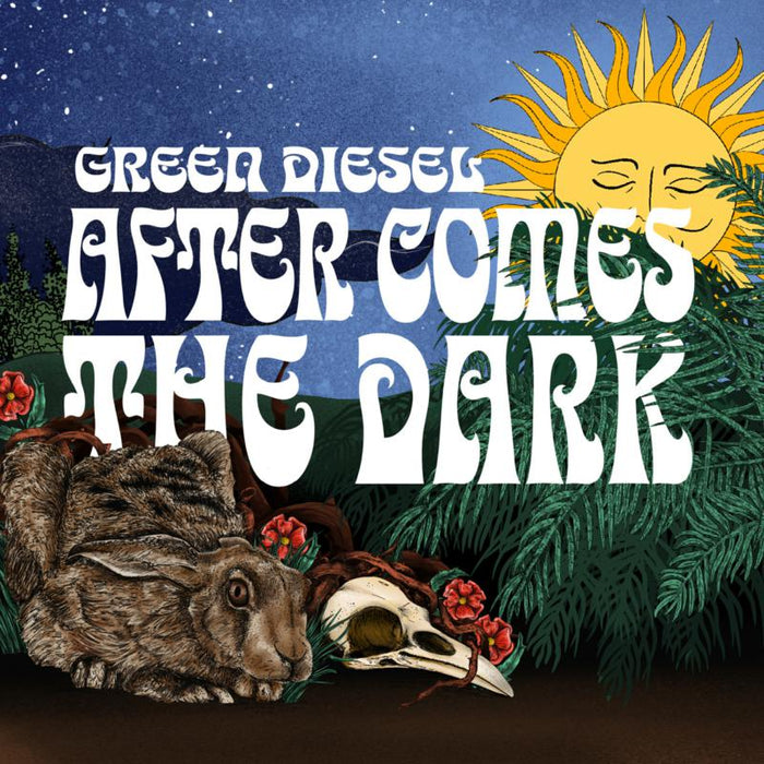 Green Diesel: After Comes The Dark