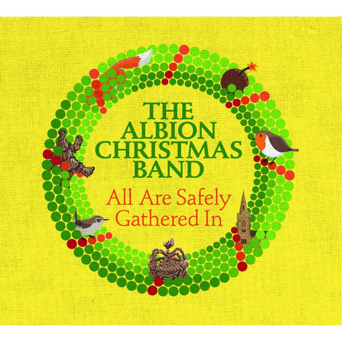 The Albion Christmas Band: All Are Safely Gathered In