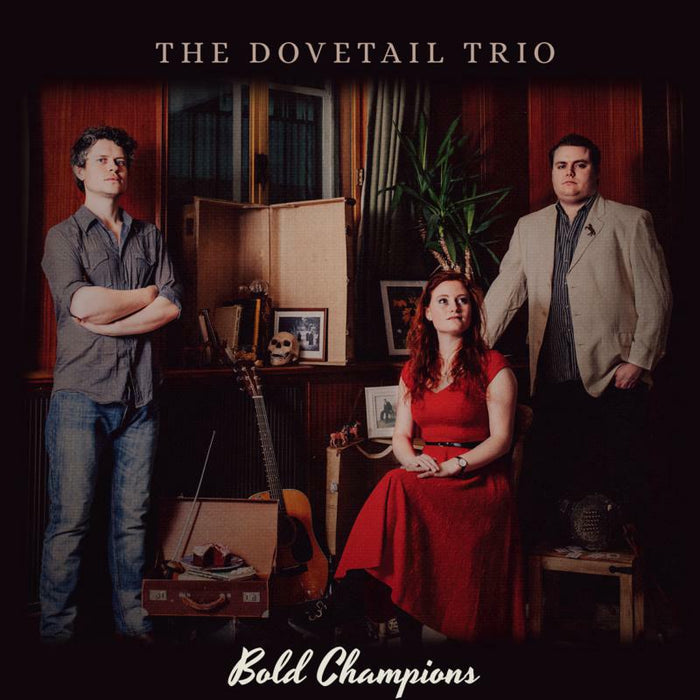 The Dovetail Trio: Bold Champions
