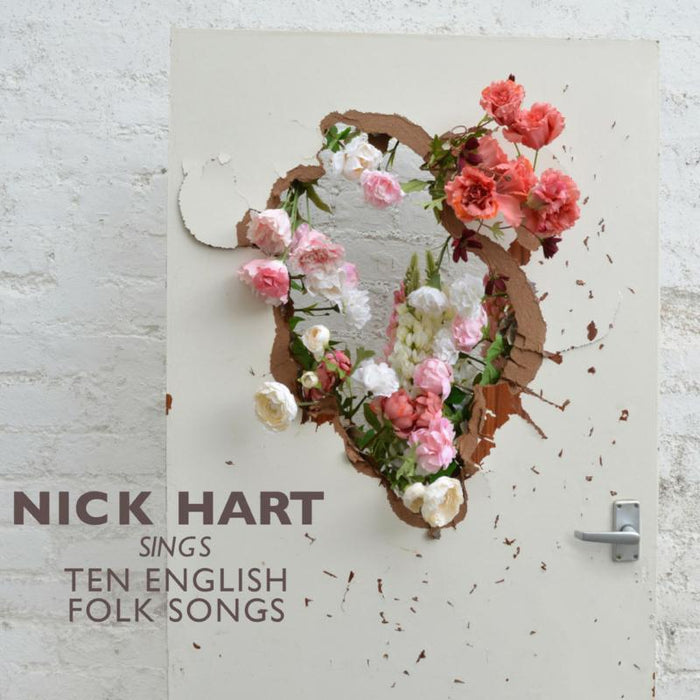 Nick Hart: Nick Hart Sings Ten English Folk Songs