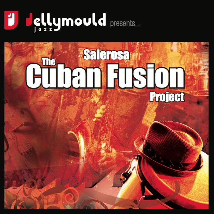 Salerosa: The Cuban Fusion Project