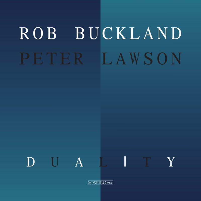 Rob Buckland & Peter Lawson: Duality