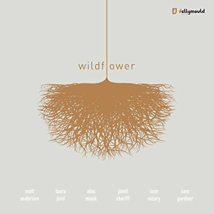Matt Anderson's Wildflower Sextet: Wildflower