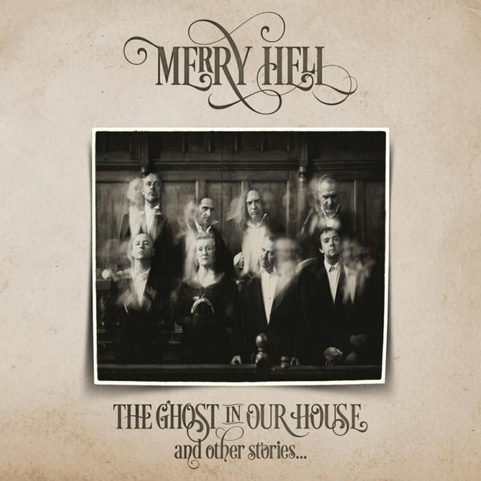 Merry Hell: The Ghost In Our House And Other Stories