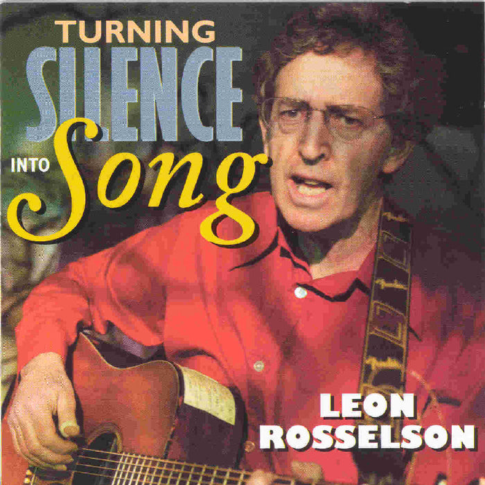 Leon Rosselson: Turning Silence into Song
