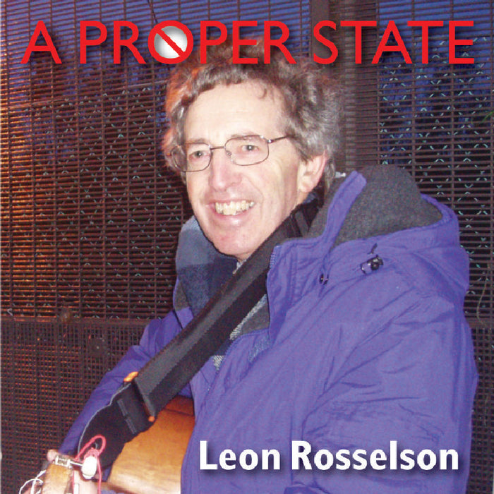 Leon Rosselson: A Proper State