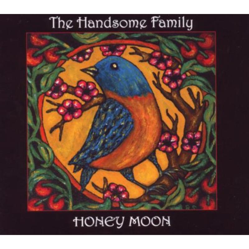 The Handsome Family: Honey Moon