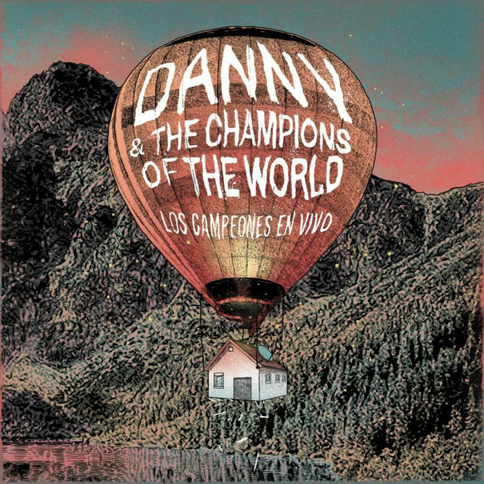 Danny & The Champions Of The World: Los Campeones en Vivo (2CD)