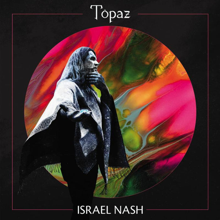 Israel Nash: Topaz
