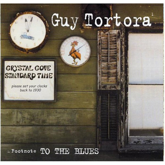 Guy Tortora: Footnote To The Blues