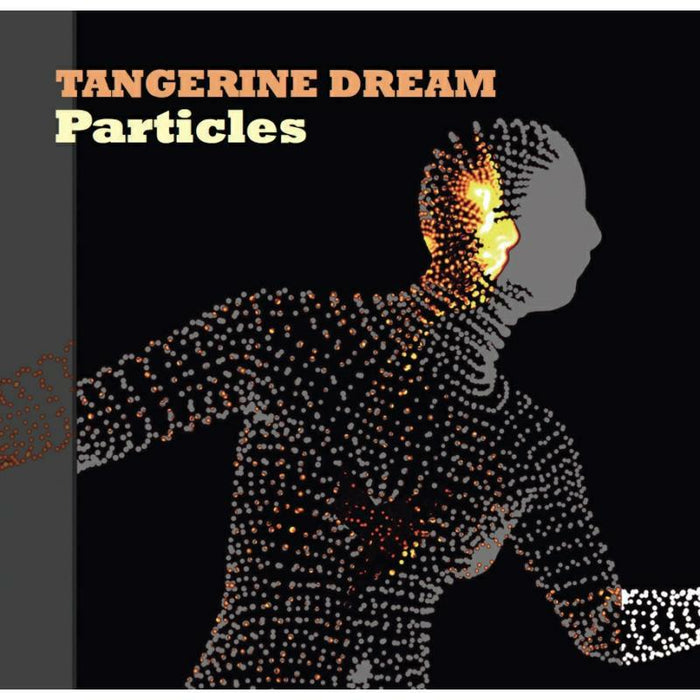 Tangerine Dream: Particles